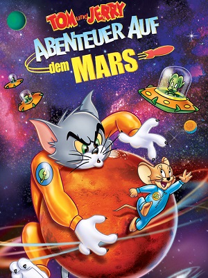 Том и Джерри: Полет на Марс (2005)
