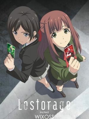 Лострейдж: Побуждение WIXOSS (2016)